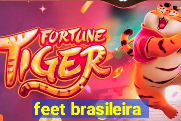 feet brasileira